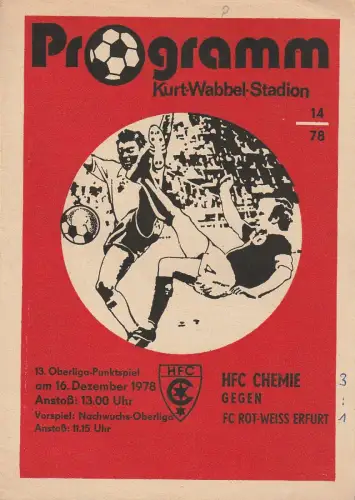HFC Chemie, Wolfgang Rast: Programmheft HFC CHEMIE gegen FC ROT-WEISS ERFURT 16. Dezember 1978 Heft 14 / 78. 