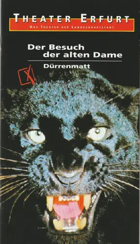 Theater Erfurt, Dietrich Taube, Klaus Gronau: Programmheft Friedrich Dürrenmatt DER BESUCH DER ALTEN DAME Theater Erfurt 2001. 