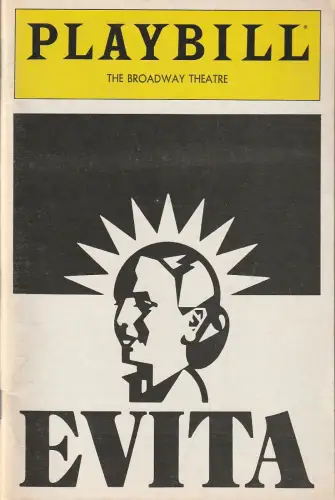 PLAYBILL May 1982: Programmheft Andrew Lloyd Webber EVITA The Broadway Theatre. 