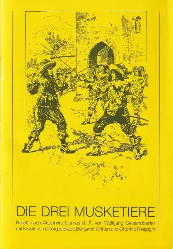 Bühnen der Stadt Bielefeld, Heiner Bruns, Marion Grundmann: Programmheft DIE DREI MUSKETIERE Ballett Bühnen der Stadt Bielefeld 1990. 