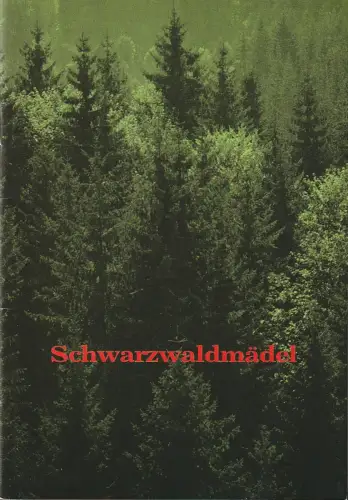Bühnen der Stadt Bielefeld, Heiner Bruns, Alexander Gruber, Frank J. Harders-Wuthenow: Programmheft Leon Jessel SCHWARZWALDMÄDEL Premiere 8. September 1990 Spielzeit 1990 / 91 Heft 2. 