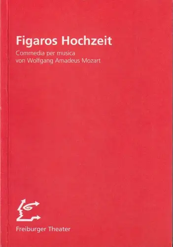 Städtische Bühnen Freiburg im Breisgau, Hans J. Ammann, Sonja Blickensdorfer, Anita Walter (Probenfotos): Programmheft Wolfgang Amadeus Mozart FIGAROS HOCHZEIT Premiere 28. September 1996 Theater im Park Spielzeit 1996 / 97 Heft 48. 