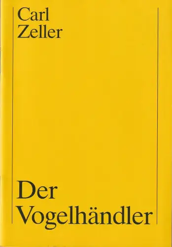 Bühnen der Stadt Bielefeld, Heiner Bruns, Marion Grundmann: Programmheft Carl Zeller DER VOGELHÄNDLER Premiere 24. September 1988 Spielzeit 1988 / 89 Heft 4. 