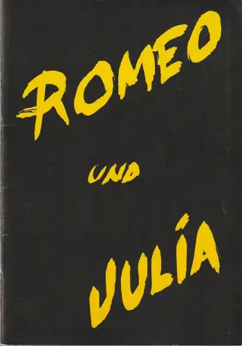 Bühnen der Stadt Bielefeld, Heiner Bruns, Joachim Lux: Programmheft William Shakespeare ROMEO UND JULIA 22. September 1984 Spielzeit 1984 / 85 Heft 4. 