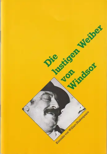 Bühnen der Stadt Bielefeld, Heiner Bruns, Alexander Gruber: Programmheft Otto Nicolai DIE LUSTIGEN WEIBER VON WINDSOR Bielefeld 1986. 