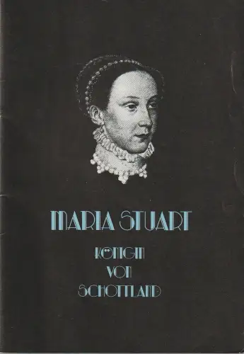 Bühnen der Stadt Bielefeld, Heiner Bruns, Martin Griesemer, Christel Heermann: Programmheft Thea Musgrave MARIA STUART, KÖNIGIN VON SCHOTTLAND Bielefeld 1984. 