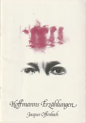 Bühnen der Stadt Bielefeld, Heiner Bruns, Martin Griesemer, Christel Heermann: Programmheft Jacques Offenbach HOFFMANNS ERZÄHLUNGEN Premiere 5. März 1983 Spielzeit 1982 / 83 Heft 17. 