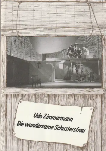Bühnen der Stadt Bielefeld, Heiner Bruns, Paul Esterhazy: Programmheft Udo Zimmermann DIE WUNDERSAME SCHUSTERSFRAU Premiere 27. Juni 1982 Spielzeit 1981 / 82 Heft 25. 