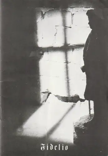 Bühnen der Stadt Bielefeld, Heiner Bruns, Paul Esterhazy, Christel Heermann: Programmheft Ludwig van Beethoven FIDELIO Premiere 13. September 1981 Spielzeit 1981 / 82 Heft 1. 