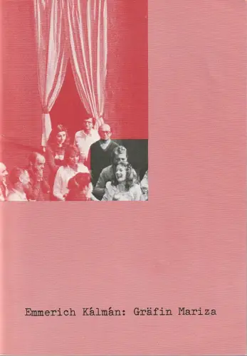 Bühnen der Stadt Bielefeld, Heiner Bruns, Paul Esterhazy: Programmheft Emmerich Kalman GRÄFIN MARIZA Theater Bielefeld 1981. 