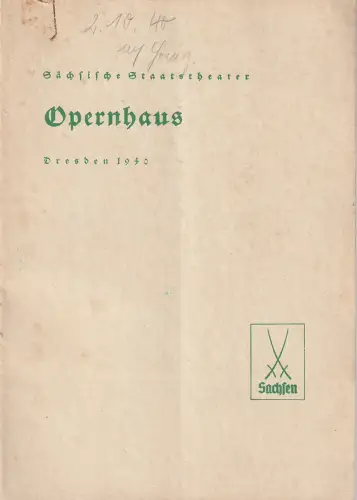 Sächsische Staatstheater Opernhaus Dresden, Gerhard Pietzsch: Programmheft Giuseppe Verdi DER TROUBADOUR 2. Oktober 1940. 