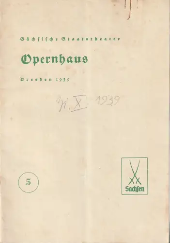 Sächsische Staatstheater Opernhaus Dresden, Gerhard Pietzsch: Programmheft Wolfgang Amadeus Mozart DIE ZAUBERFLÖTE 31. Oktober 1939. 