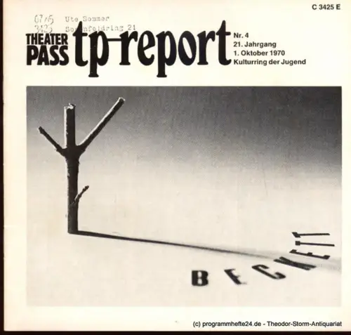 Kulturring der Jugend, Reinke Heinz A., Rogge Heiko: Theaterpaß. tp-report Nr. 4 21. Jahrgang 1. Oktober 1970 ( Beckett ). 