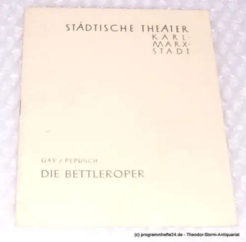 Städtische Theater Karl-Marx-Stadt, Paul Herbert Freyer, Ebermann Wolf: Programmheft Die Bettleroper ( The Beggar´s Opera ) von John Gay und Johann Christoph Pepusch. Spielzeit 1959 / 1960. 