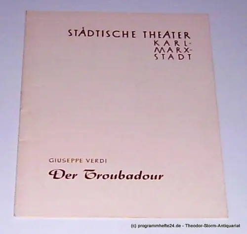Städtische Theater Karl-Marx-Stadt, Witte Gunther, Koerth Manfred: Programmheft Der Troubadour. Neuinszenierung am 12. Januar 1961. 