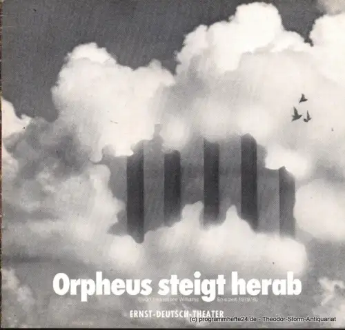 Ernst Deutsch Theater, Friedrich Schütter, Wolfgang Borchert: Programmheft Orpheus steigt herab von Tennessee Williams. Premiere 30. August 1979. Spielzeit 1979 / 80. 