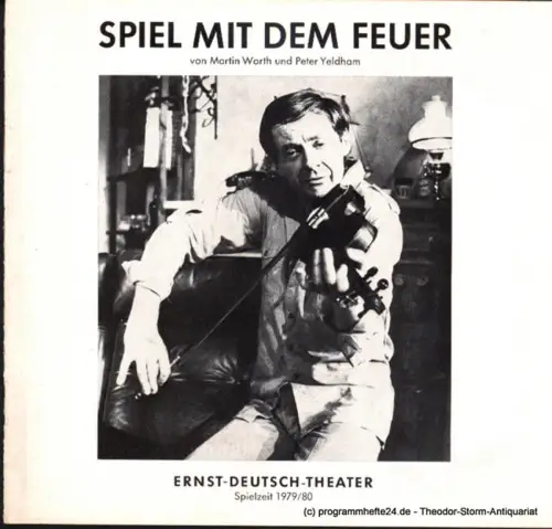 Ernst Deutsch Theater, Friedrich Schütter, Wolfgang Borchert: Programmheft Spiel mit dem Feuer ( Away Match ). Lustspiel von Martin Worth und Peter Yeldham. Premiere 12. Juni 1980. Spielzeit 1979 / 80. 