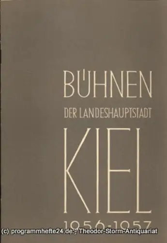 Bühnen der Landeshauptstadt Kiel, Hans Niederauer, Philipp Blessing: Kieler Theaterblätter für die Spielzeit 1956 / 57 Heft 2. 