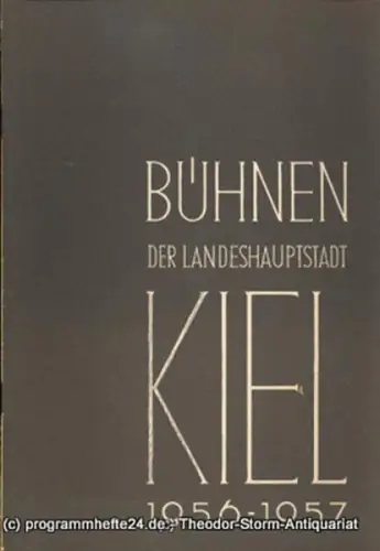 Bühnen der Landeshauptstadt Kiel, Hans Niederauer, Philipp Blessing: Kieler Theaterblätter für die Spielzeit 1956 / 57 Heft 9. 