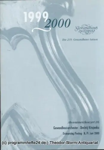 Gewandhaus zu Leipzig, Gewandhauskapellmeister Herbert Blomstedt, Herklotz Renate: Programmheft Gewandhausorchester Abonnementkonzert I / 6. Blätter des Gewandhauses  Spielzeit 1999 / 2000. 