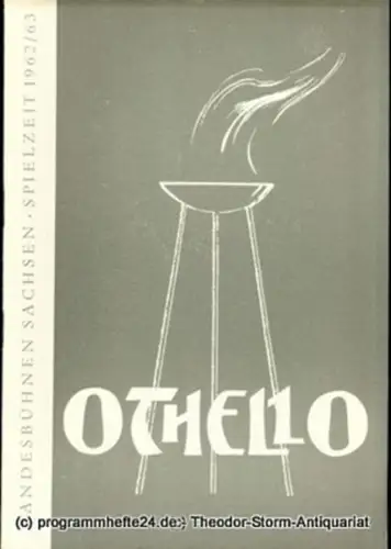 Landesbühnen Sachsen, Intendant Rudi Kostka, Urte Härtwig: Programmheft Othello. Oper nach Shakespeare. Spielzeit 1962 / 63 Landesoper Heft 2. 