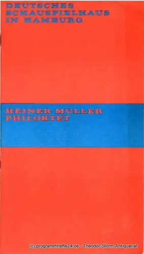 Deutsches Schauspielhaus in Hamburg, Hans Lietzau, Hans-Günter Martens, Rosemarie Clausen, Ernst Wendt: Programmheft Philoktet von Heiner Müller. Premiere 27. März 1970 Spielzeit 1969 /70 Heft 10. 