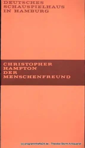Deutsches Schauspielhaus in Hamburg, Hans Günter Martens, Rosemarie Clausen, Hans Lietzau, Harald Clemen: Programmheft Der Menschenfreund. The Philanthropist. Eine bürgerliche Komödie von Christopher Hampton. Premiere.. 