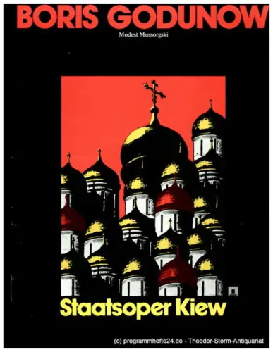 Staatsoper Kiew, Berliner Festspiele, Ulrich Eckhardt, Bernd Krüger, Beate Rausch: Programmheft Boris Godunow von Modest Mussorgski. Sondergastspiel der Staatsoper Kiew Berliner Festwochen 1987 27. und 29. Mai 1987. 