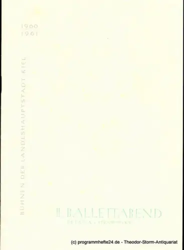 Bühnen der Landeshauptstadt Kiel, Hans-Georg Rudolph, Hans Niederauer: Programmheft II. Ballett-Abend. Pulcinella - Der Dreispitz. Kieler Programmhefte 1960 / 61. 
