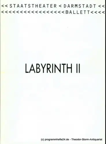 Staatstheater Darmstadt, Peter Girth, Albrecht Faasch: Programmheft LABYRINTH II Ballett von Andris Plucis. Premiere 18. Januar 1992. Programmbuch Nr. 9 Spieljahr 1992. 