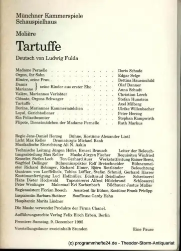 Münchner Kammerspiele  Schauspielhaus, Dieter Dorn, Michael Raab, Hermann Malzer, Undine Damköhler: Programmheft Tartuffe von Moliere. Premiere am 9. Dezember 1995. Spielzeit 1995 / 96 Heft 2. 