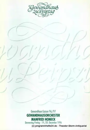 Gewandhaus zu Leipzig, Kurt Masur, Renate Herklotz: Programmheft Gewandhausorchester Manfred Honeck 19. / 20. Dezember 1996. Gewandhaus-Saison 96 / 97. 