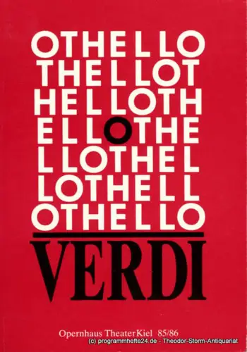 Opernhaus Theater Kiel, Bühnen der Landeshauptstadt Kiel, Volkmar Clauß, Wolfgang Binal: Programmheft OTHELLO. Oper von Giuseppe Verdi. Premiere 28.9.1985. 