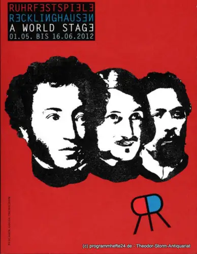 Ruhrfestspiele Recklinghausen: Programmheft A WORLD STAGE 01.05. bis 16.06.2012. 