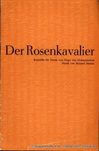 Bühnen der Landeshauptstadt Kiel, Joachim Klaiber, Mario Krüger, Klaus Zehelein: Programmheft Der Rosenkavalier. Komödie für Musik von Hugo von Hofmannsthal. Kieler Theaterblätter 1968 / 69. 