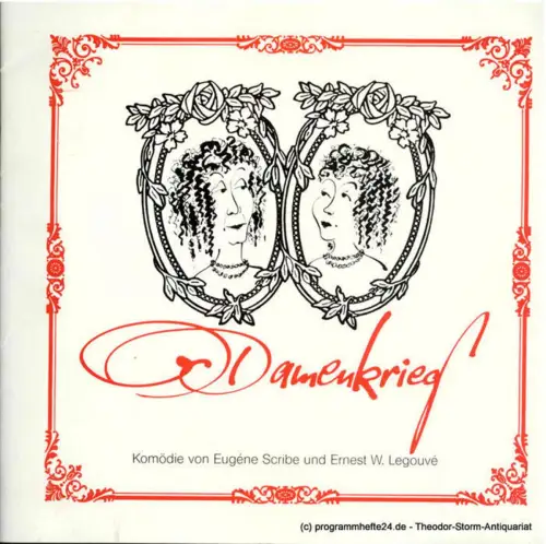 Das Ensemble, Peter Jacob, Ellen Schwiers: Programmheft Damenkrieg oder Ein Duell in Liebe. Komödie von Eugene Scribe und Ernest-Wilfried Legouve. 