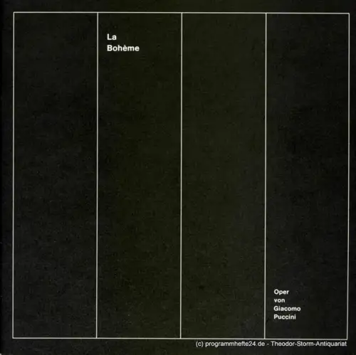 Niedersächsische Staatstheater Hannover, George Alexander Albrecht, Alexander May, Karl-Hermann Schlüter: Programmheft zur Premiere von La Boheme am 22. Mai 1979. 