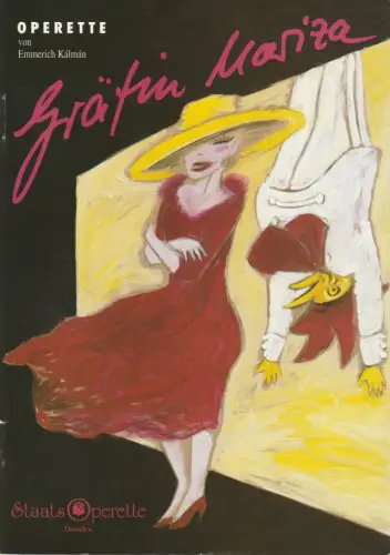 Staatsoperette Dresden, Fritz Wendrich, Wolfgang Dosch, Jana-Carolin Wiemer: Programmheft Emmerich Kalman GRÄFIN MARIZA Premiere 5. / 6. September 1997 Spielzeit 1997 / 98 Heft 2. 