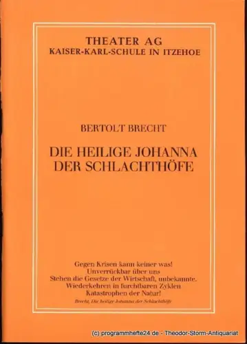 Brecht Bertolt: Die Heilige Johanna der Schlachthöfe. Programmheft. 