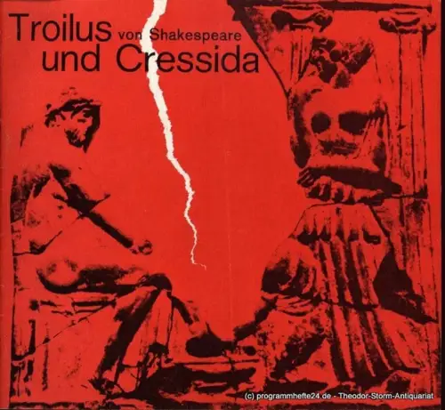 Shakespeare William, Wilken Rolf, Gerber Hannelore: Troilus und Cressida. Premiere Mittwoch, 9. November 1966, 20 Uhr. Programmheft Deutsches Schauspielhaus in Hamburg O.F. Schuh Spielzeit 1966/67 Heft 9. 