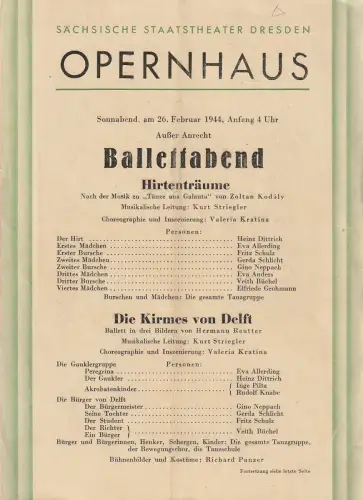 Sächsische Staatstheater Dresden Opernhaus: Programmheft BALLETTABEND HIRTENTRÄUME / DIE KIRMES VON DELFT / PRINZESSIN TURANDOT 26. Februar 1944. 