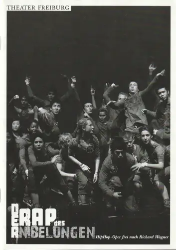 Theater Freiburg, Barbara Mundel, Katharina Mohr, Agnes Lauterbach, Sonja Doerbeck, Markus Kosuch: Programmheft DER RAP DES NIBELUNGEN Premiere 8. Juni 2010 Grosses Haus Spielzeit 2009 / 2010 Heft 13. 