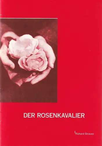 Südostbayerisches Städtetheater Landshut-Passau-Straubing, Stefan Tilch, Heiko Cullmann: Programmheft Richard Strauss DER ROSENKAVALIER Premiere 5. April 2003 Passau Spielzeit 2002 / 2003 Heft 12. 