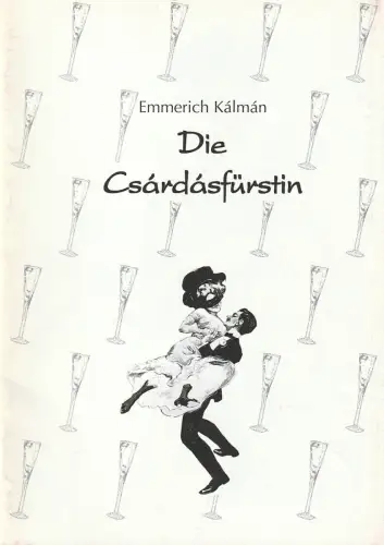 Südostbayerisches Städtetheater, Johannes Reitmeier, Andreas Frane: Programmheft Emmerich Kalman DIE CSARDASFÜRSTIN Passau / Landshut 1999. 