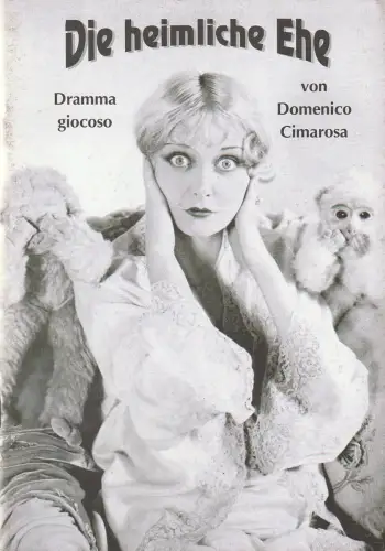 Südostbayerisches Städtetheater, Johannes Reitmeier, Andreas Frane: Programmheft Domenico Cimarosa DIE HEIMLICHE EHE Passau / Landshut 2000. 