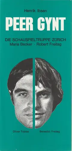 Die Schauspieltruppe Zürich, Maria Becker, Robert Freitag, Günther Fuhrmann: Programmheft Henrik Ibsen PEER GYNT Januar 1982 Nr. 41. 