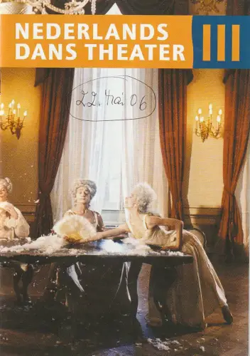 Norddeutsche Konzertdirektion Melsine Grevesmühl: Programmheft NEDERLANDS DANS THEATER III 2006. 