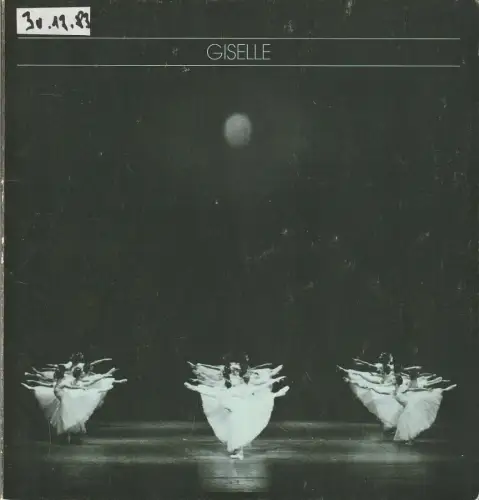 Hamburgische Staatsoper, Christoph von Dohnanyi, Peter Dannenberg, Angelus Seipt, Marion Oenicke: Programmheft Ballett Adolphe Adam / John Neumeier GISELLE Premiere 23. Juni 1983. 