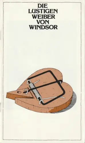 Städtische Theater Karl-Marx-Stadt, Gerhard Meyer, Eccarius Michael, Florian Morgenstern: Programmheft Otto Nicolai DIE LUSTIGEN WEIBER VON WINDSOR Karl-Marx-Stadt 1986. 