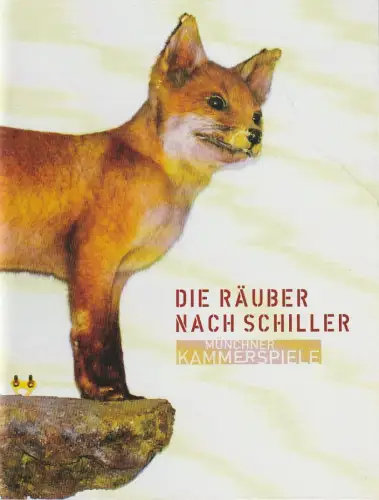 Münchner Kammerspiele, Frank Baumbauer, Hirte Marion: Programmheft DIE RÄUBER NACH SCHILLER Premiere 05. Mai 2006 Schauspielhaus Spielzeit 2005 / 06. 